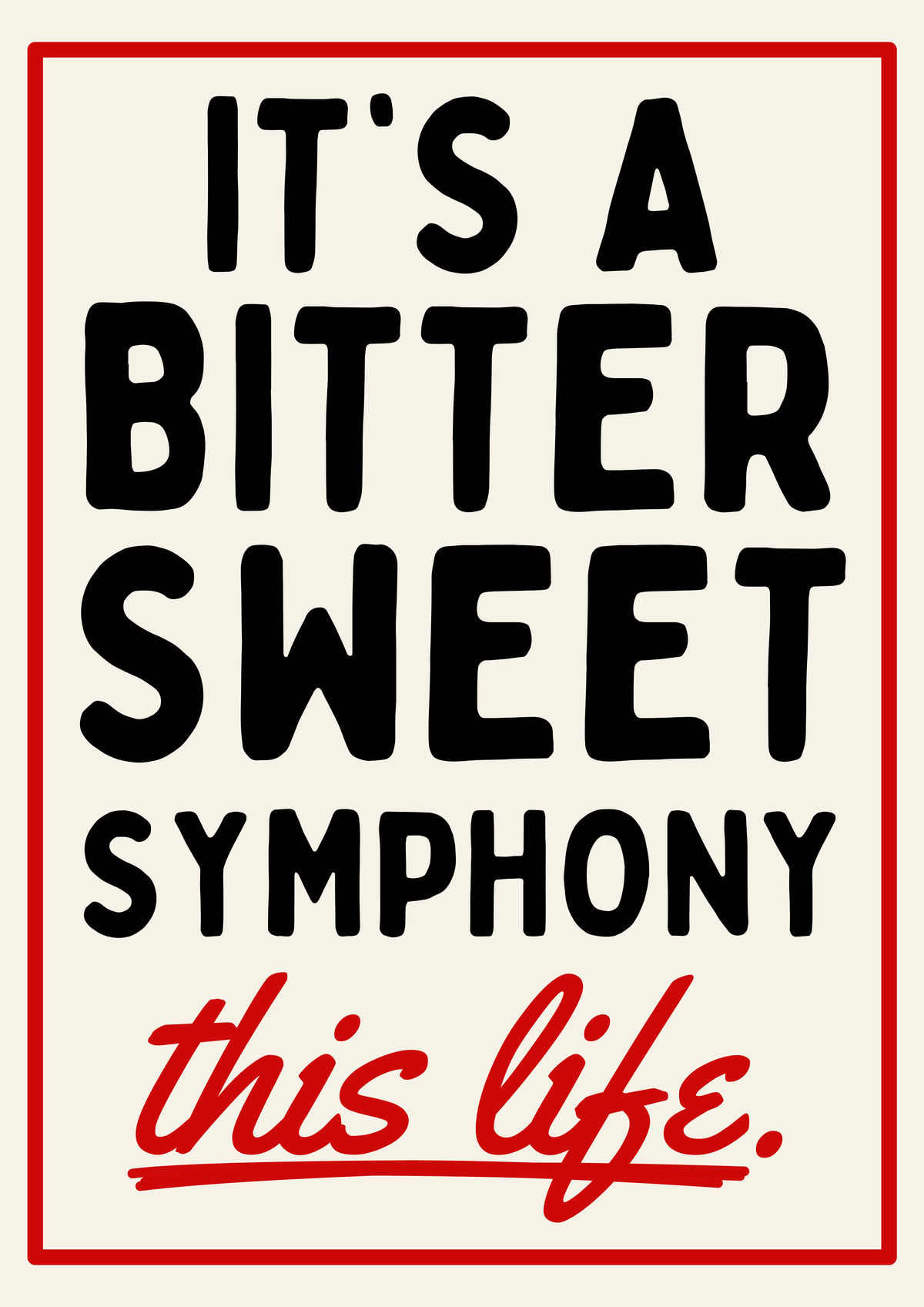 Bitter sweet symphony retro style print