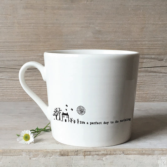 It’s a Perfect Day to Do Nothing Wobbly Porcelain Mug